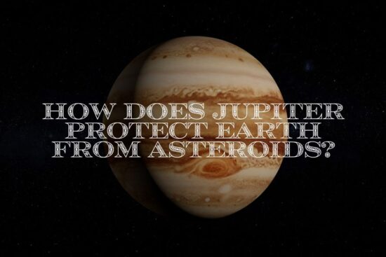 How Does Jupiter Protect Earth From Asteroids