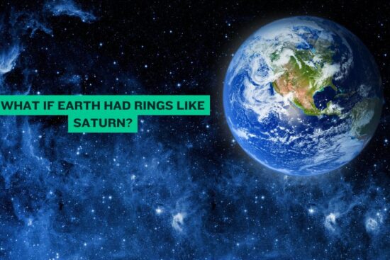 What If Earth Had Rings Like Saturn