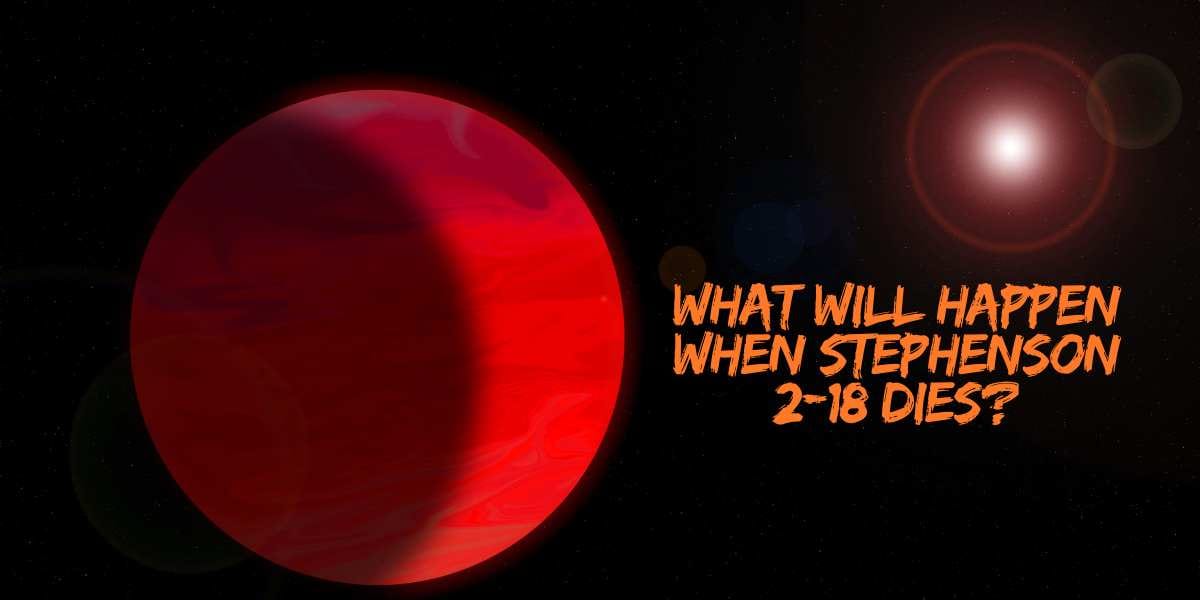 What Will Happen When Stephenson 2-18 Dies?